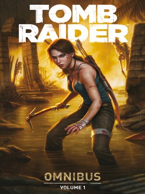 cover image of Tomb Raider (2014), Omnibus Volume 1